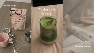 Waking up at 4 AM 🪽: Daily morning habits , Skincare and workout routine ، Matcha recipe