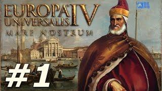 Europa Universalis IV: Mare Nostrum | Venice - Part 1