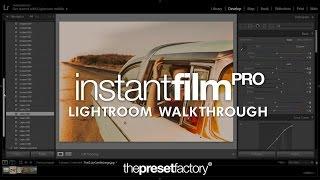 The Preset Factory | Instant Film PRO - Lightroom Walkthrough