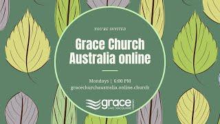 Grace Church Australia : 23-05-21