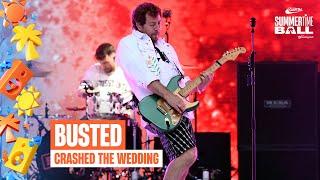 Busted - Crashed The Wedding (Live at Capital's Summertime Ball 2025)