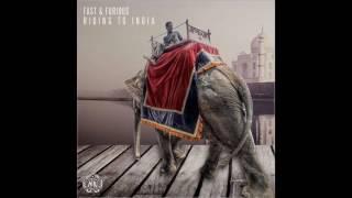 Fast & Furious - Riding To India (Original Mix)