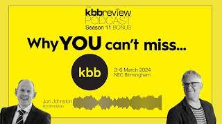 The kbbreview Podcast: BONUS - Why YOU can't miss kbb Birmingham!