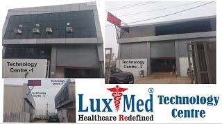 LuxMed®  - Manufacturing Unit Visit Video