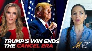 Why Trump's Massive Victory in Popular Vote Signals the End of the Cancel Era, with Justine Bateman