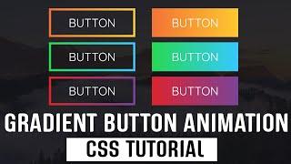 Gradient Button Animation | CSS Hover Effects | Pure CSS Tutorial.