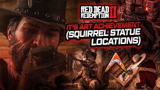 RDR2 - It's Art Achievement (Squirrel Statue Locations)