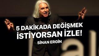 Bu Videoyu İzledikten Sonra Değiştiğini Fark Edeceksin! | Sinan Ergin Motivasyon