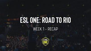 The ESL One Road to Rio BEGINS - Week 1 Recap