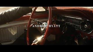 Andrew Hyatt - I Needed That (Official Video)