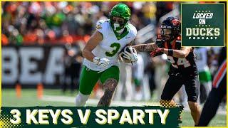 Oregon BIGGEST KEYS against Michigan State come down to forcing Spartans to pass w/Aidan Chiles