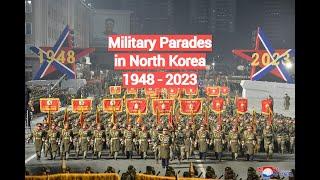 History of military parades in North Korea [1948-2023]