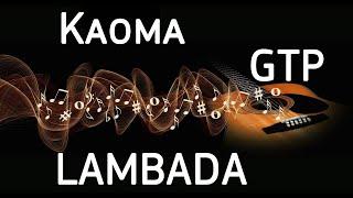 GTP Fingerstyle  Lambada - Kaoma табы