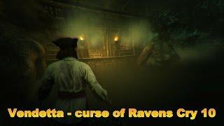 Vendetta - curse of Ravens Cry. Серия 10.