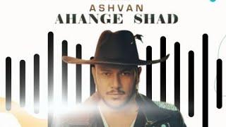 Ashvan - Ahange Shad (DJ Payam Mashup Remix)