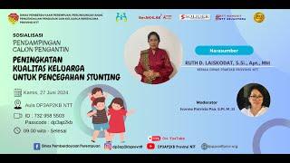 Sosialisasi Pendampingan CATIN "Peningkatan Kualitas Keluarga utk Pencegahan Stunting" |27 JUNI 2024