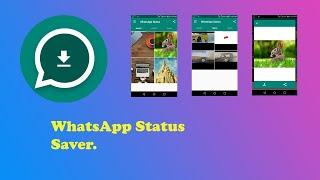 WhatsApp Status Saver (New) | Download, Save, Share WhatsApp Status | Works 100%