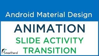 #5.6 Android Slide Animation Activity Transition. Android Material Design