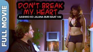 Don't Break My Heart Full Movie- Ashiqon ka Dil Jalana Buri Baat Hai | Rahul Roy, Riya Sahota