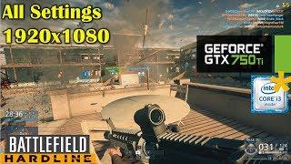 GTX 750 Ti | Battlefield Hardline [i3 6100*] - 1080p Low, Medium, High, Ultra