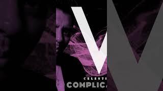 Celestino Valencia- Complicated (New Single now available on all digital platforms)
