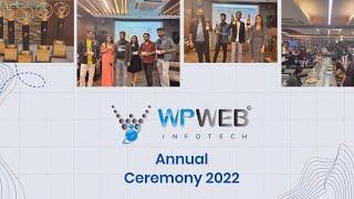 WPWeb Infotech's Annual Ceremony Celebration of 2022 | Life @ WPWeb Infotech