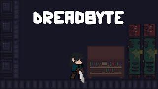 DreadByte - Cinematic Trailer