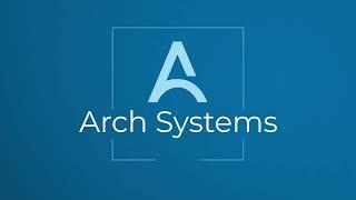 Arch Systems - Manufacturing Insights for Tomorrow, Today