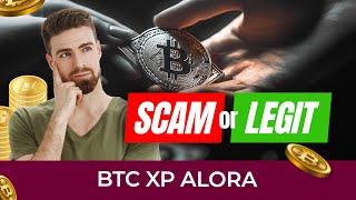 BTC XP Alora 2024: Scam or Legit? Expert Crypto Trading Strategies For MAXIMUM Profit  Revealed!