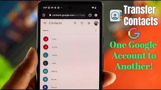 Transfer Google Contacts to Another Google Account! [How To]