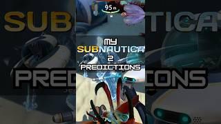 My Subnautica 2 Predictions  #subnautica #subnautica2