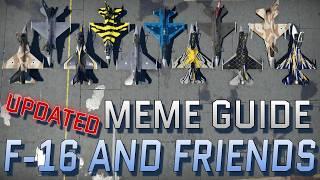 Meme Guide: F-16 and Friends - RELOADED