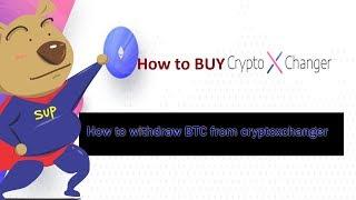 How to withdraw BTC from cryptoxchanger