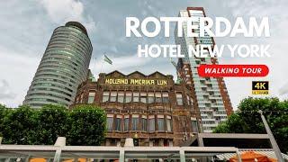 4K Hotel New York Rotterdam Walking Tour | Explore Rotterdam’s Waterfront