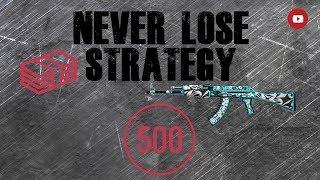 CSGO500 NEVER LOSE STRATEGY!!!