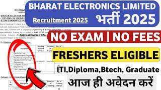 BEL Recruitment 2025 | Freshers| BEL Job Vacancy 2025 | BEL Notification 2025| BEL Job | BEL Vacancy