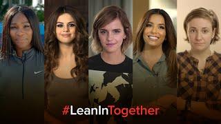 #LeanInTogether: Together Women Can...