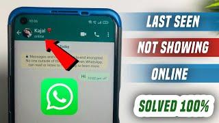 Online and last Seen Not Showing on WhatsApp |whatsapp last seen not show|whatsapp last Seen Problem