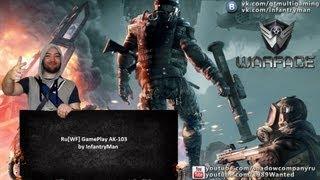 Ru[WF] GamePlay AK-103 by InfantryMan