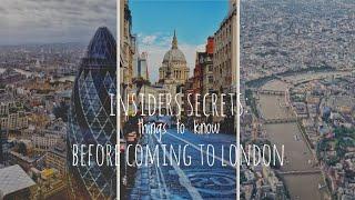 Insiders Secret | Things to know before visiting London