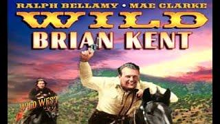 Wild Brian Kent 1936 * Ralph Bellamy * WildWest Tv Westerns