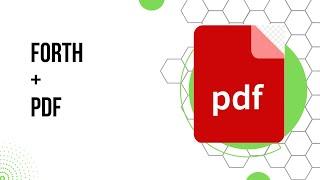 Create a PDF from scratch (no libraries) using the forth programming language