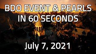 NA BDO: 60 Seconds Events & Pearls [July 7, 2021]