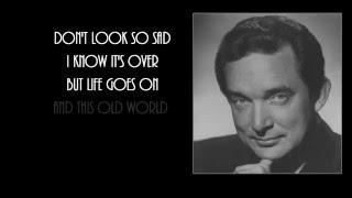 Ray Price + For The Good Times + Lyrics / HD