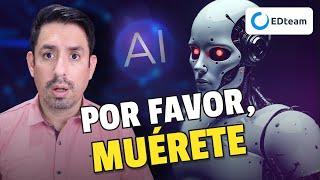 ¡La Inteligencia Artificial perdió el control y nos desea la muerte!