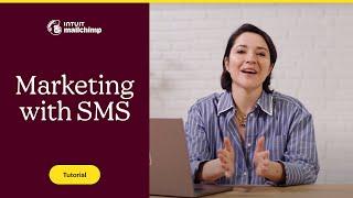 Get Started With SMS Marketing in Mailchimp