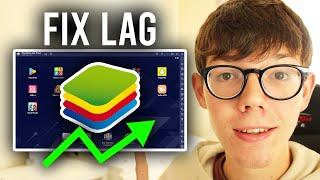 How To Fix Lag In Bluestacks 5 (Full Guide) | Bluestacks 5 Lag Fix