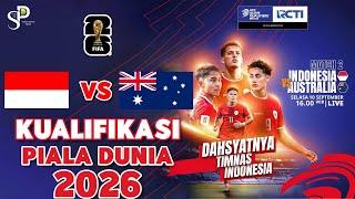 Nonton TImnas Indonesia VS Australia di Streaming, TV Digital dan Parabola | Piala Dunia 2026