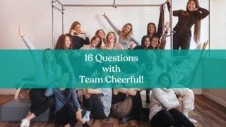 16 questions with The Cheerful Pelvis!