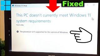 Fix This PC Doesn’t Meet Windows 11 System Requirements(Processor Not Supported Fixed)